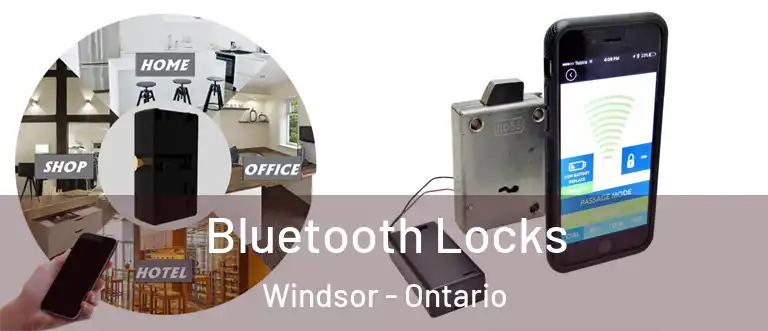 Bluetooth Locks Windsor - Ontario